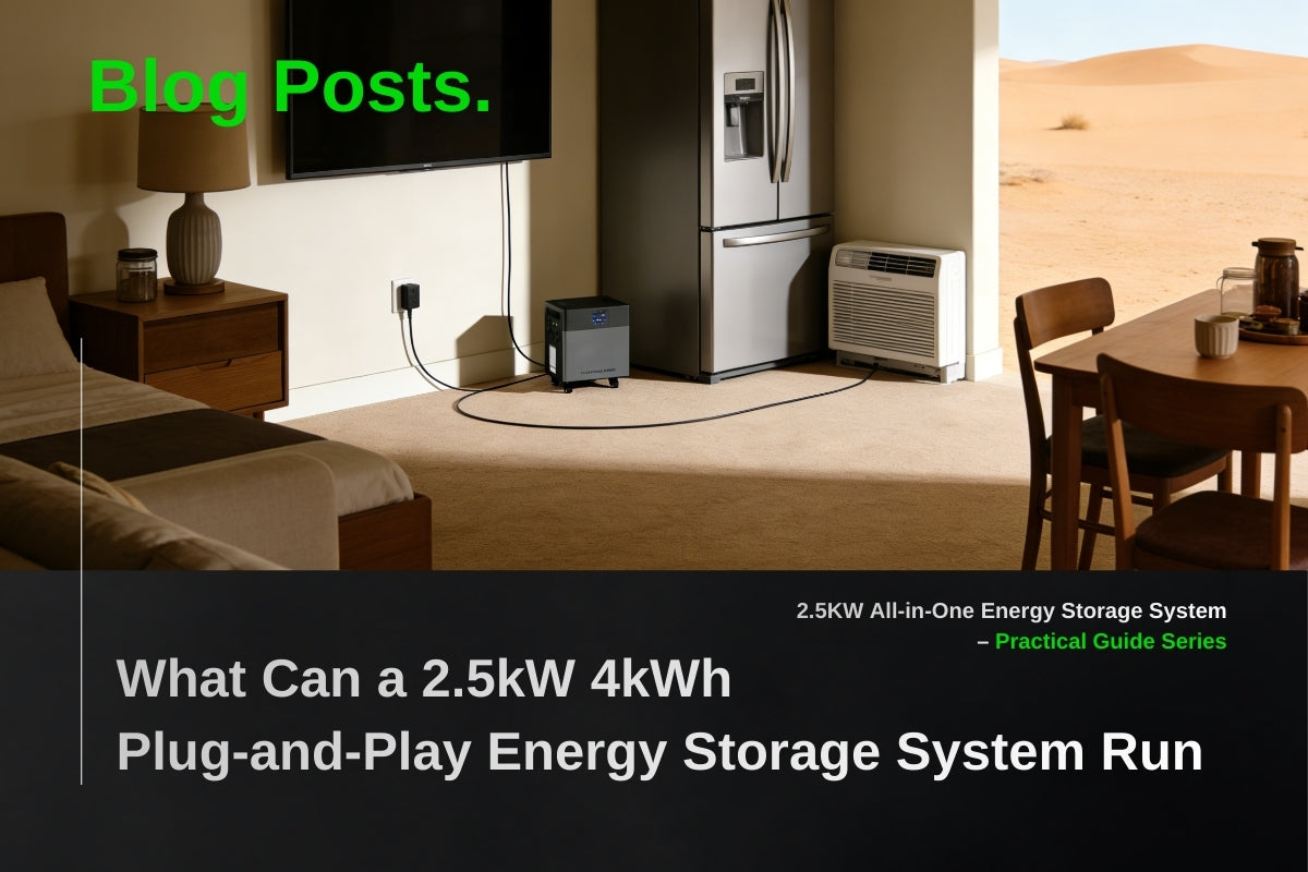 What Can a 2.5kW 4kWh Plug-and-Play Energy Storage System Run – IPV ESSA